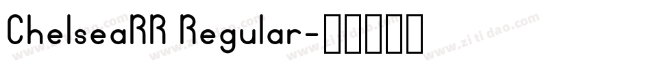 ChelseaRR Regular字体转换
